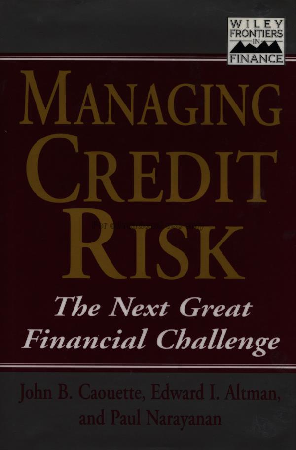 Managing credit risk : the next great financial ch...