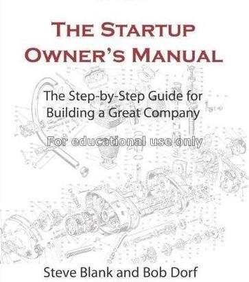 The Startup owner's manual :the step-by-step guide...