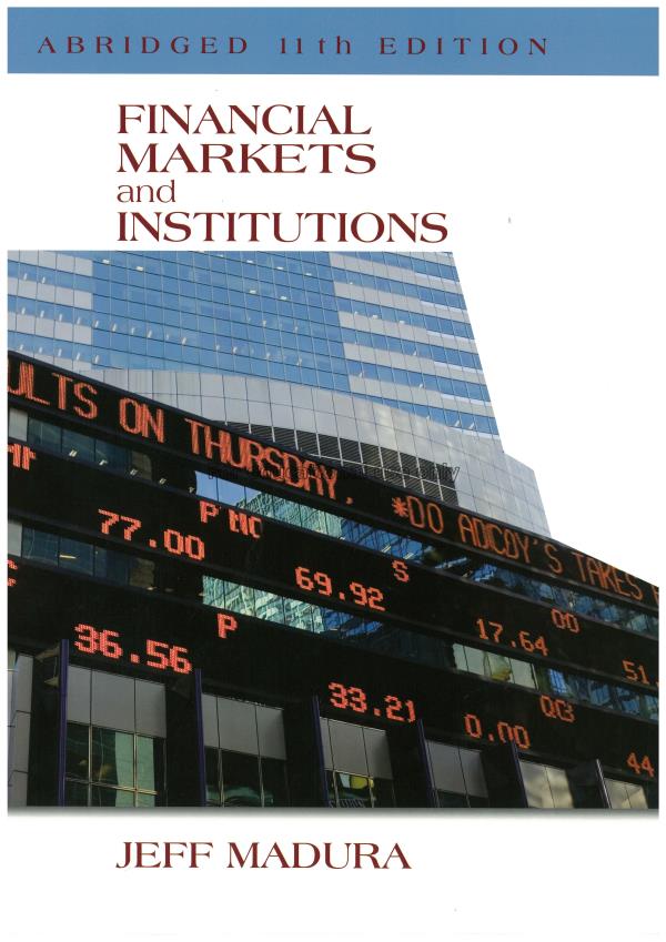 Financial markets and institutions /  Jeff Madura...
