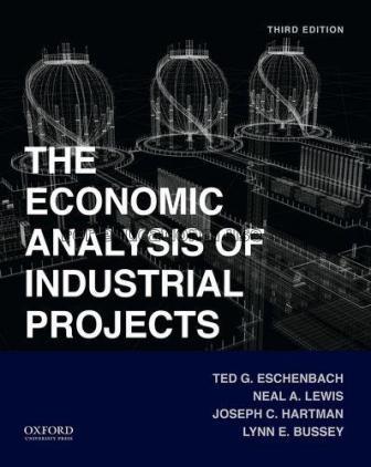 Economic analysis of industrial projects / Ted Esc...