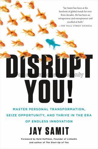 Disrupt you! :  master personal transformation, se...