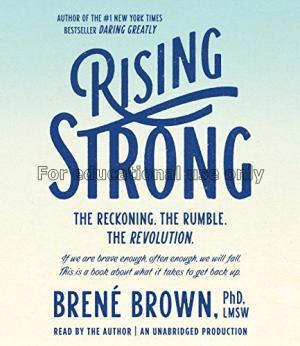 Rising strong /  Brené Brown., PhD, LMSW ; Illust...