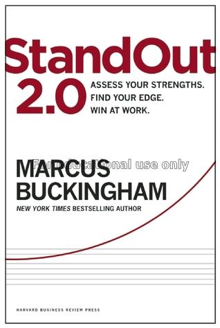 Standout 2.0 :  assess your strengths, find your e...