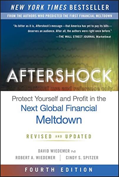 Aftershock :  protect yourself and profit in the n...