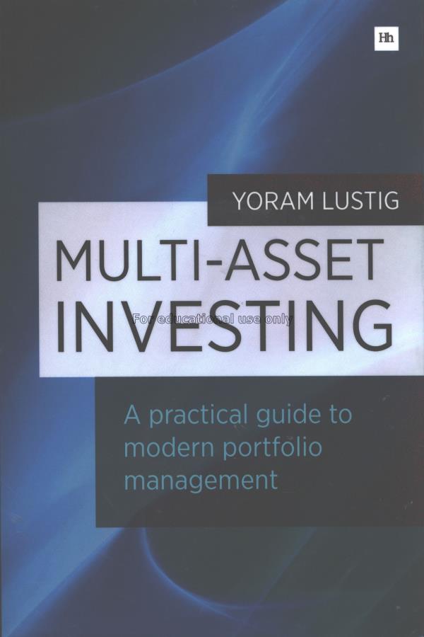 Multi-asset investing : a practical guide to moder...
