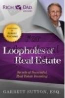 Loopholes of real estate : Secrets of successful r...