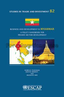 Business and development in Myanmar : a policy han...