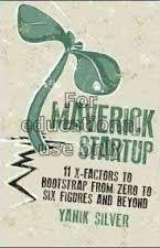 Maverick startup : 11 X-factors to bootstrap from ...