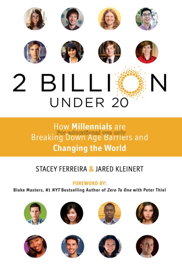 2 billion under 20 :  how millennials are breaking...