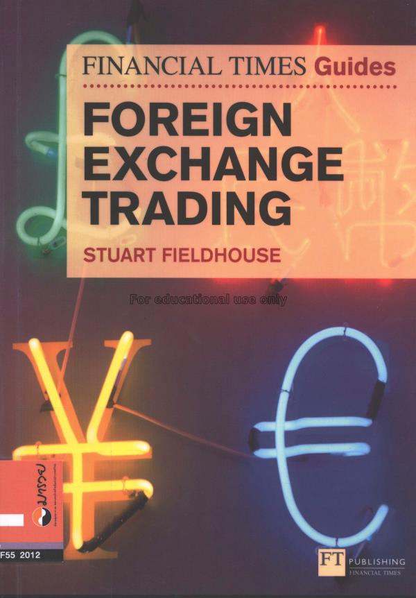 The Financial Times guide to foreign exchange trad...