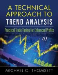 A technical approach to trend analysis:practical t...