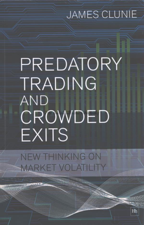 Predatory trading and crowded exits : new thinking...