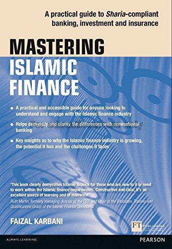 Mastering Islamic finance :a practical guide to Sh...