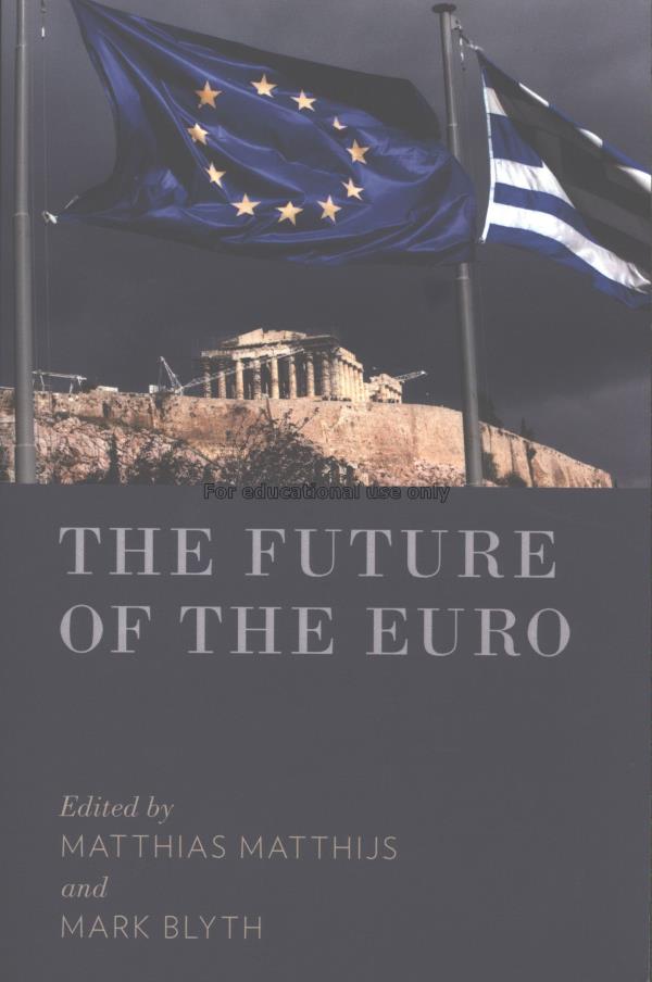 The future of the euro / edited by Matthias Matthi...