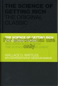 The science of getting rich :the original classic ...
