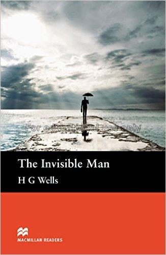The invisible man/ H.G.Wells...