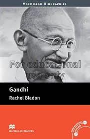 Gandhi / Rachel Bladon...