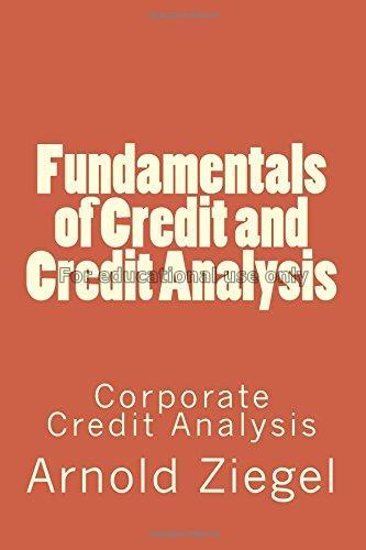 Fundamentals of credit and credit analysis : corpo...