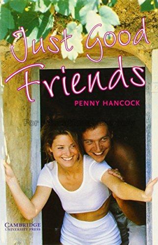 Just good friends level 3 / Penny Hancock...