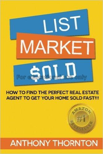 List market $old: how to find the perfect real est...