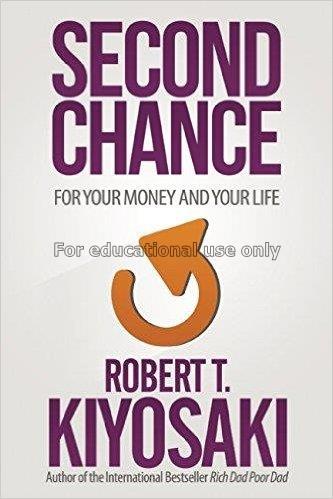 Second chance : for your money, your life and our ...