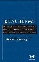 Deal terms : the finer points of venture capital d...