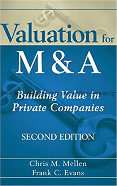 Valuation for M&A : building value in private comp...