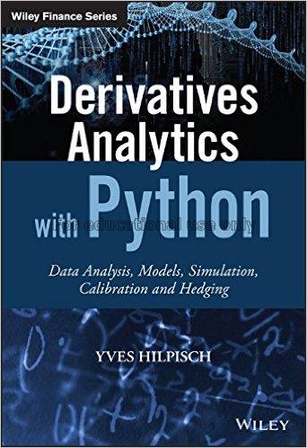 Derivatives analytics with Python :  data analysis...