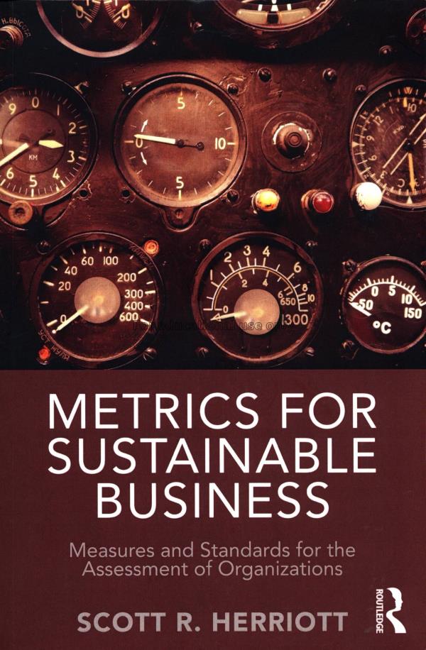 Metrics for sustainable business : measures and st...