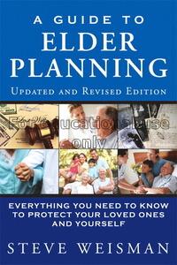 A guide to elder planning :everything you need to ...