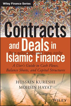 Contracts and deals in Islamic finance:a user's gu...