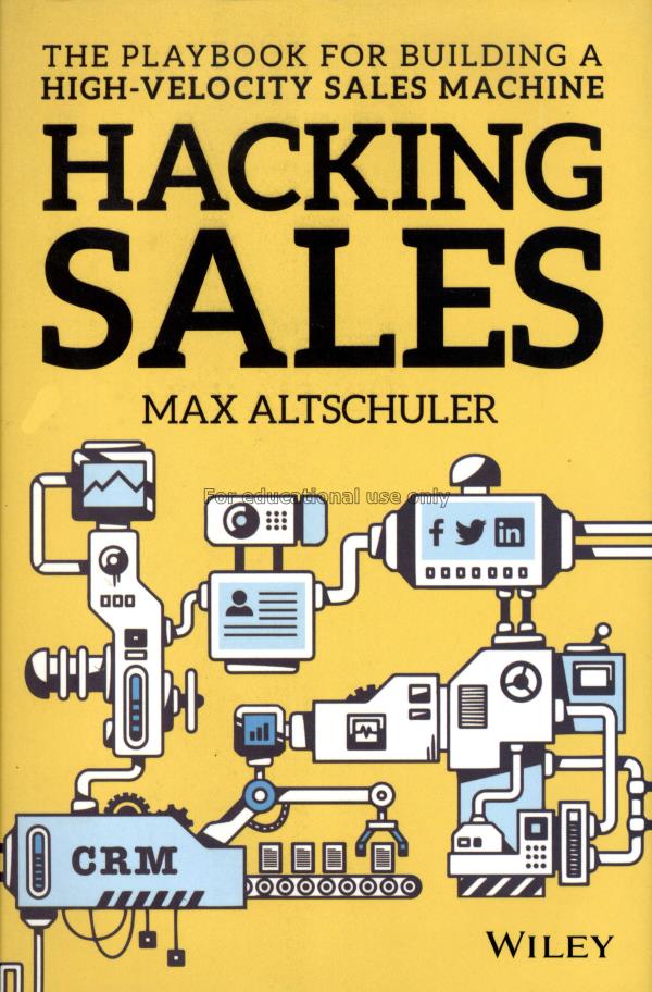 Hacking sales : the ultimate playbook and tool gui...