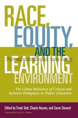 Race, equity and the learning environment :  the g...