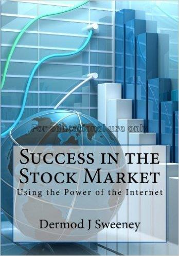 Success in the stock market :using the power of th...