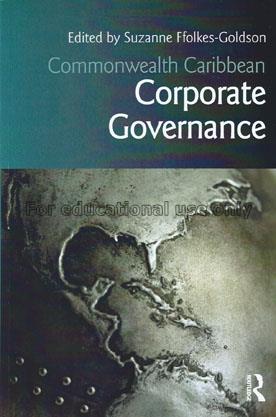 Commonwealth Caribbean corporate governance / edit...