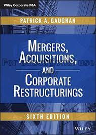 Mergers, acquisitions, and corporate restructuring...