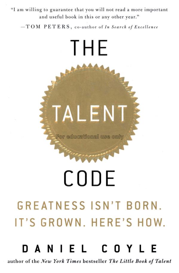 The Talent Code: Greatness Isn't Born. It's by Coyle, Daniel