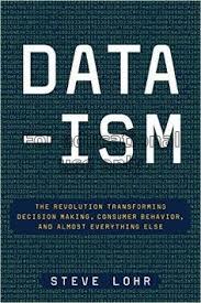 Data-ism:the revolution transforming decision maki...