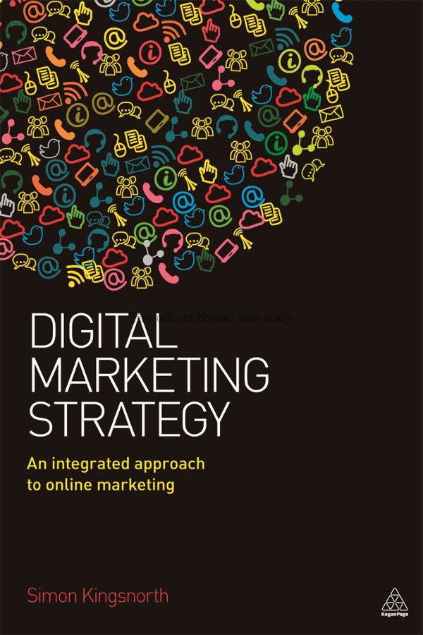 Digital marketing strategy :  an integrated approa...