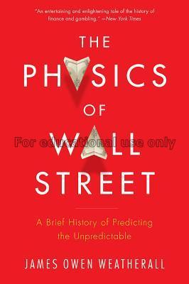The physics of Wall Street:a brief history of pred...