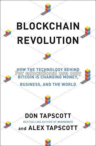 Blockchain revolution:how the technology behind bi...