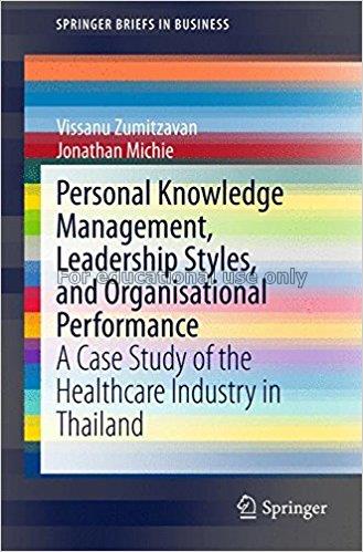 Personal knowledge management, leadership styles, ...