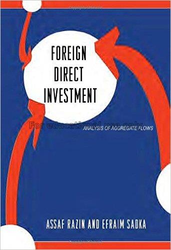 Foreign direct investment : analysis of aggregate ...