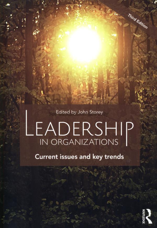 Leadership in organizations / Edited by John Store...
