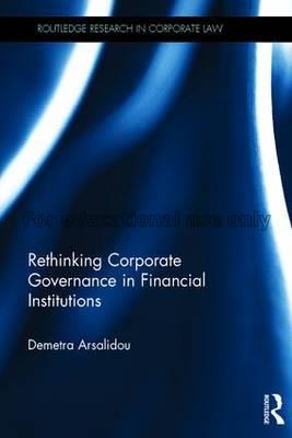 Rethinking corporate governance in financial insti...