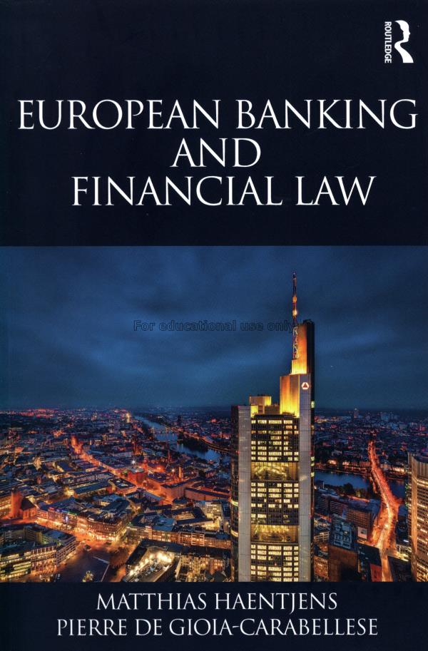 European banking and financial law / Matthias Haen...