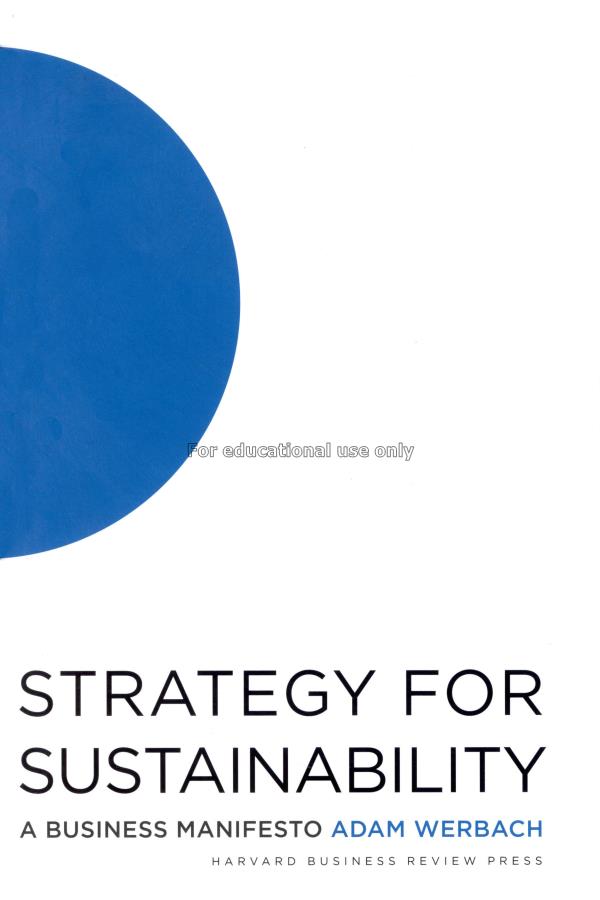 Strategy for sustainability : a business manifesto...