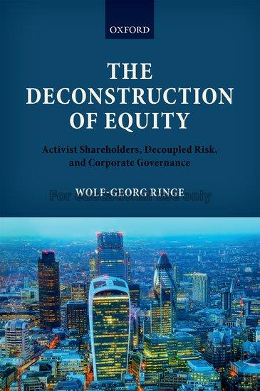 The deconstruction of equity : activist shareholde...