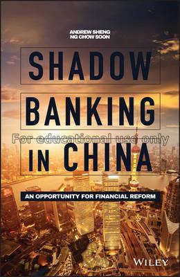 Shadow banking in China : an opportunity for finan...