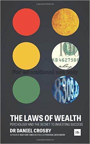 The laws of wealth : psychology and the secret to ...